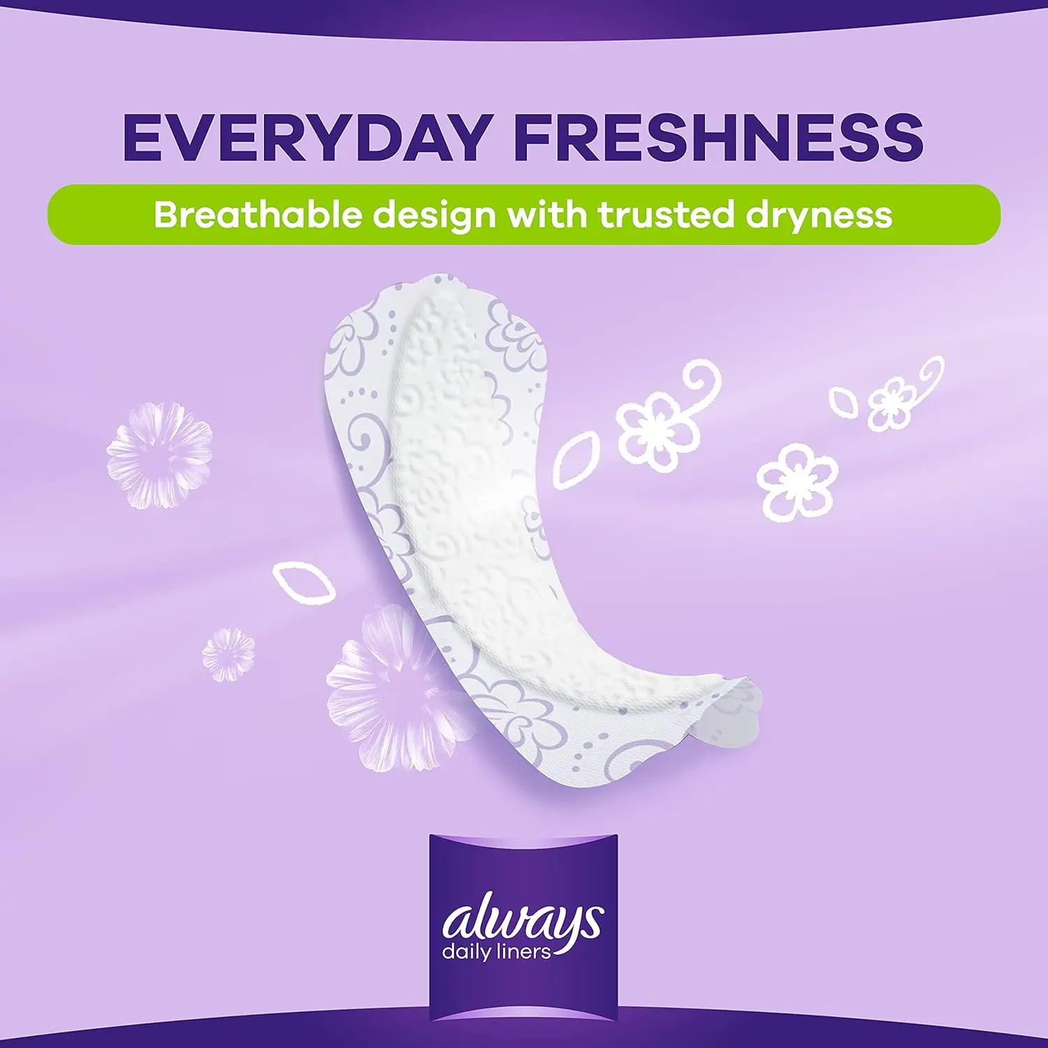 A pack of Always Daily Liners Multiform pantyliners, designed for everyday freshness, flexible fit, and breathable dryness.
