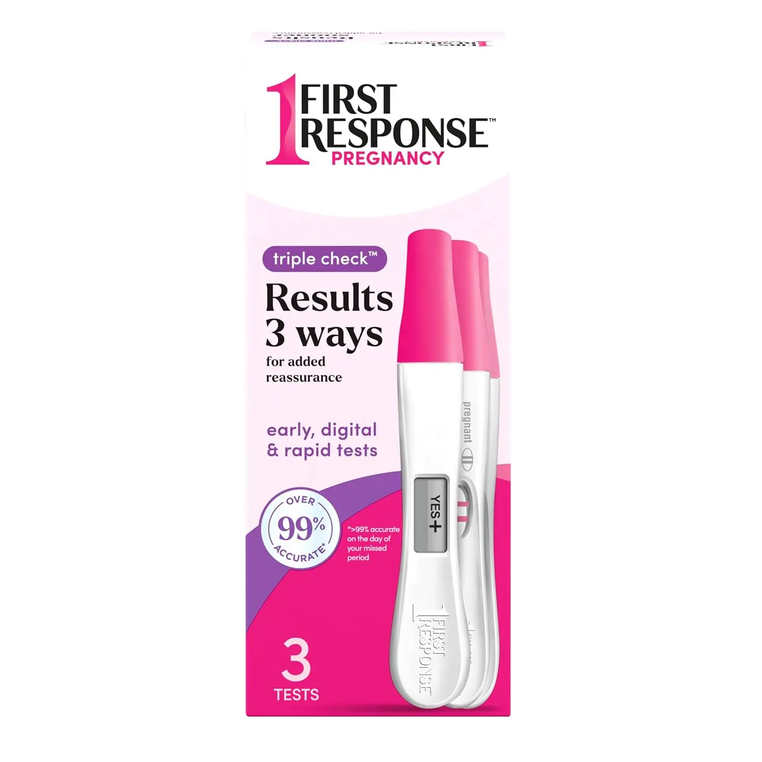 Three First Response pregnancy tests: Early Result, Digital, and Rapid Result for triple checking and added reassurance.
