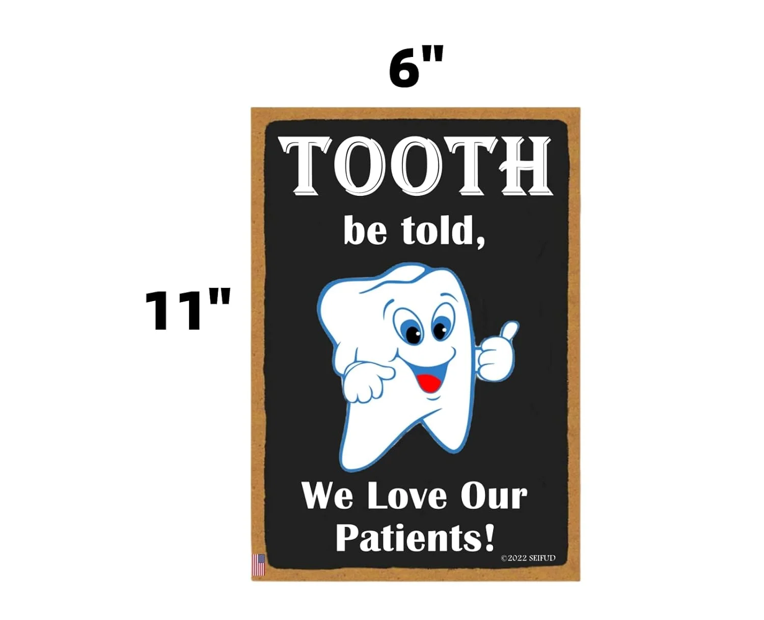Funny Tooth Decor - Dentist Office Sign 11x6 - Image 2