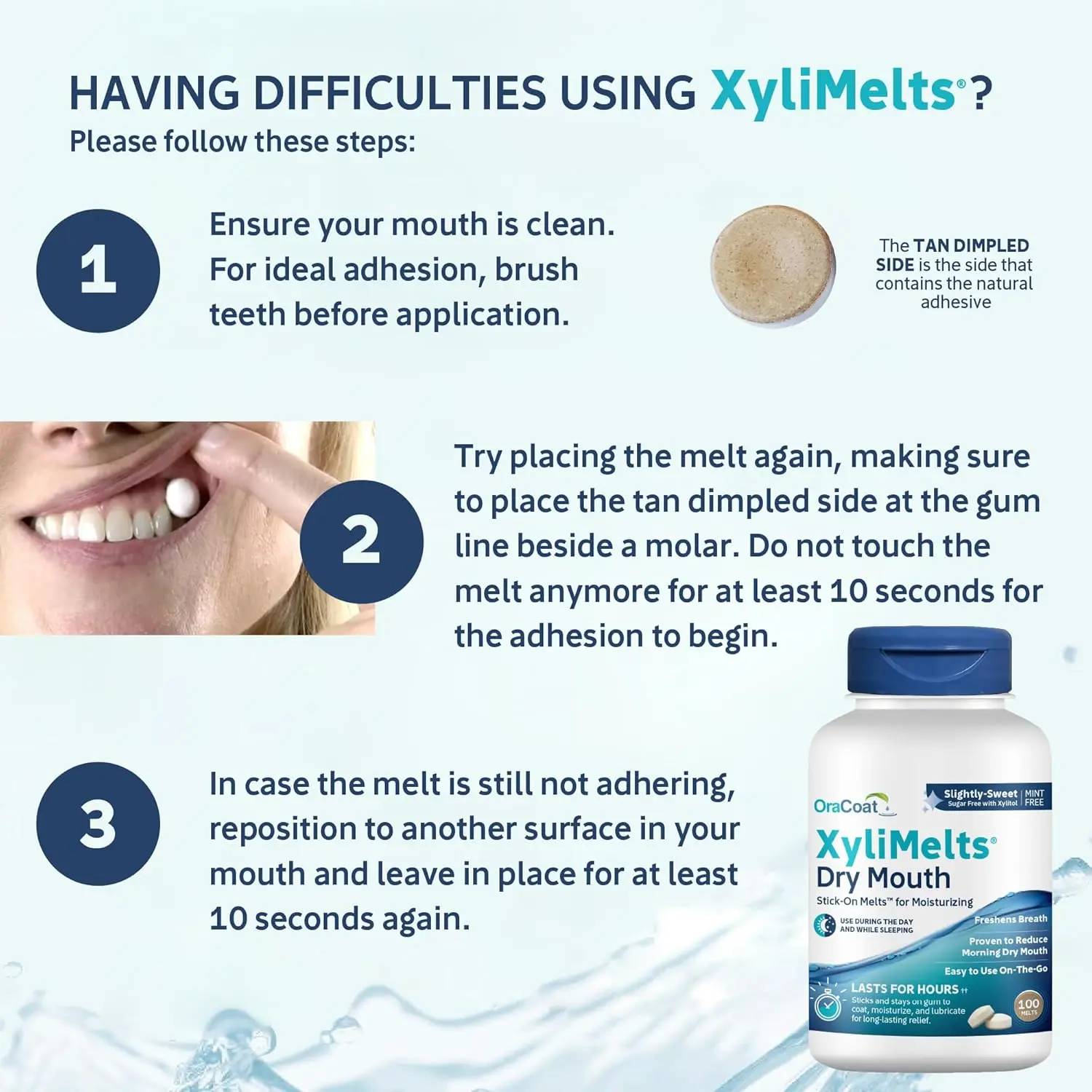 Oracoat XyliMelts adhering discs provide slightly sweet dry mouth relief, packed with goodness and formulated with care using hygienic packaging.