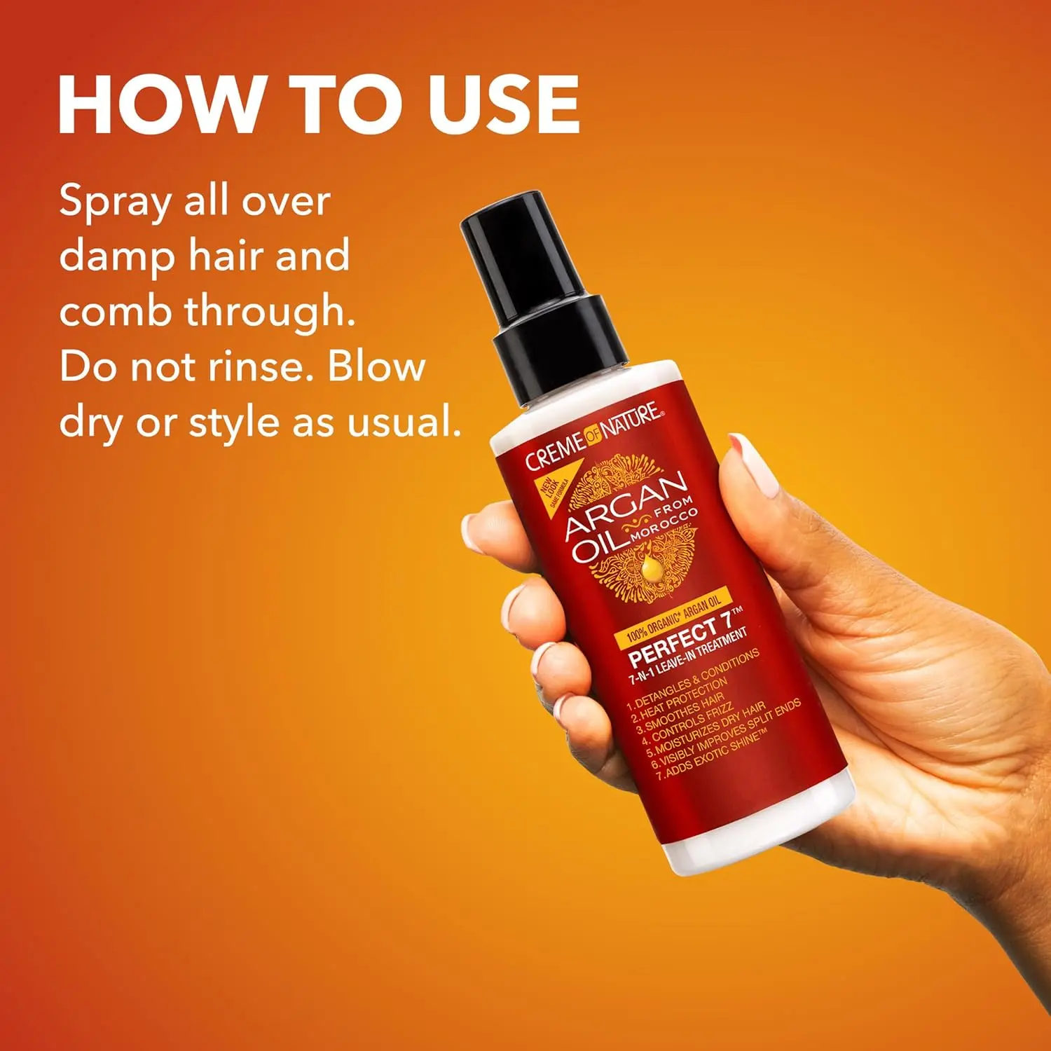 Creme of Nature Argan Oil 7-in-1 leave-in treatment protects hair from breakage, reduces frizz, moisturizes and adds shine.