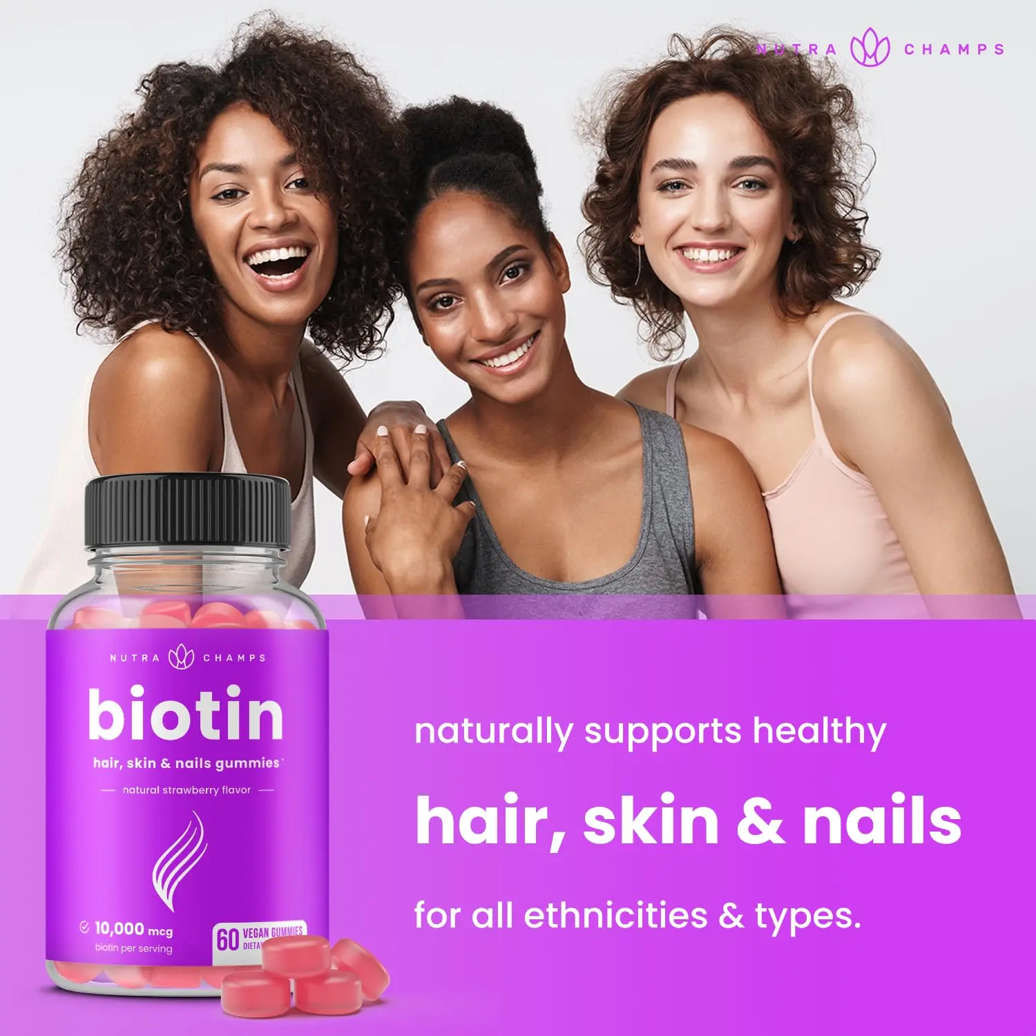 NutraChamps vegan biotin gummies provide a high potency dose of 10,000 mcg to support healthy hair, skin, and nails for both adults and children.