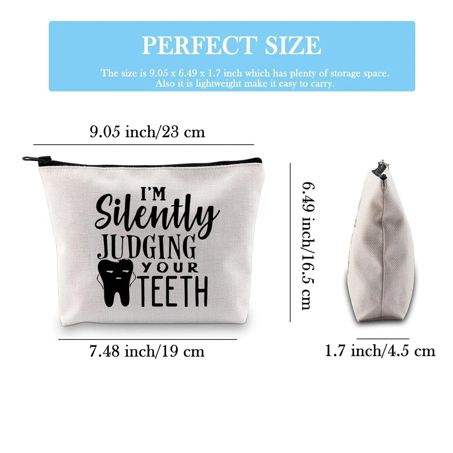 This canvas zipper pouch with "I'm Silently Judging Your Teeth" makes a funny and unique gift for dentists, dental hygienists, and dental assistants.