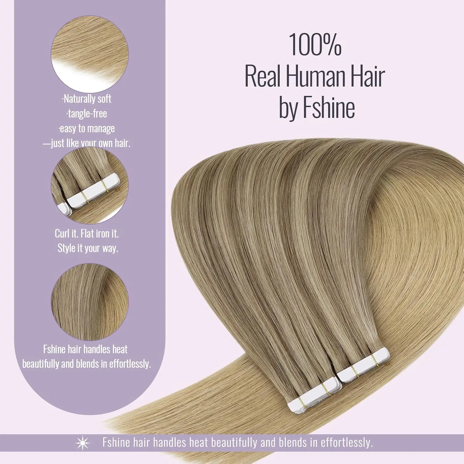 Fshine balayage tape in hair extensions are made with real human hair, offering a natural look, easy application, and can be styled with heat below 180 degrees Celsius.