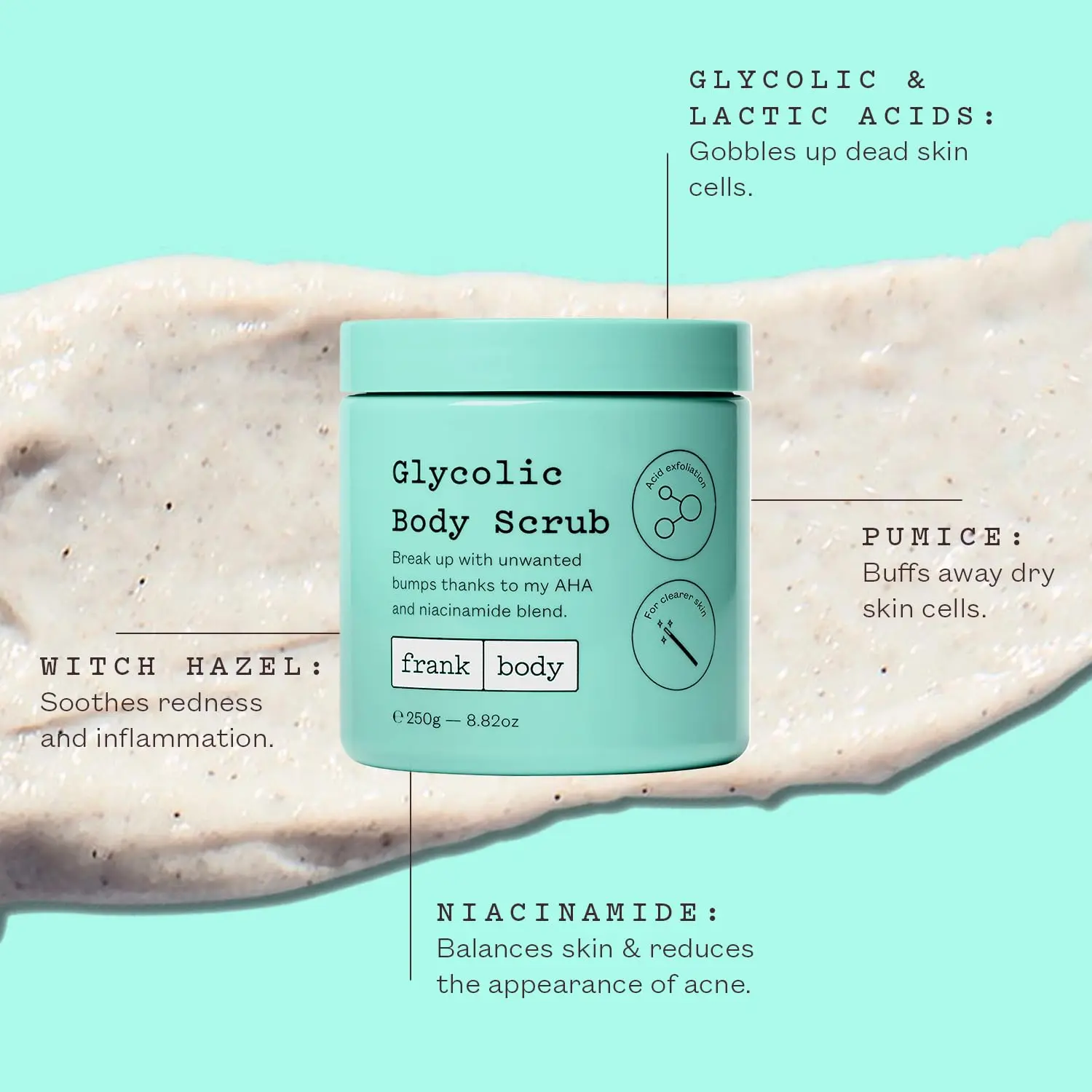 Frank Body glycolic body scrub exfoliates and smooths skin with AHAs, pumice, witch hazel, and niacinamide, helping to reduce breakouts, ingrown hairs, and uneven texture.