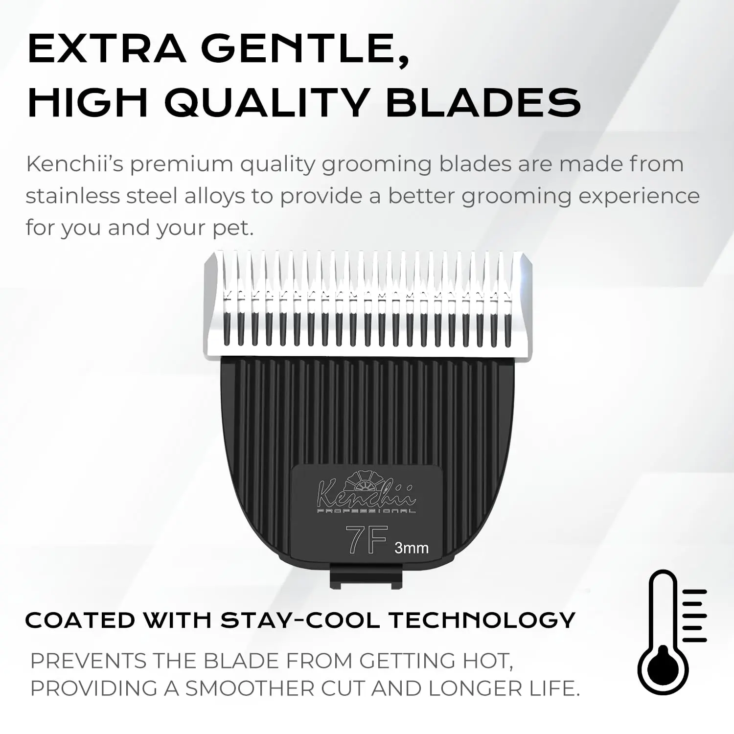 A Kenchii Flash Clipper blade provides a precision cut for grooming your pet with stay-cool technology and corrosion resistant coating.