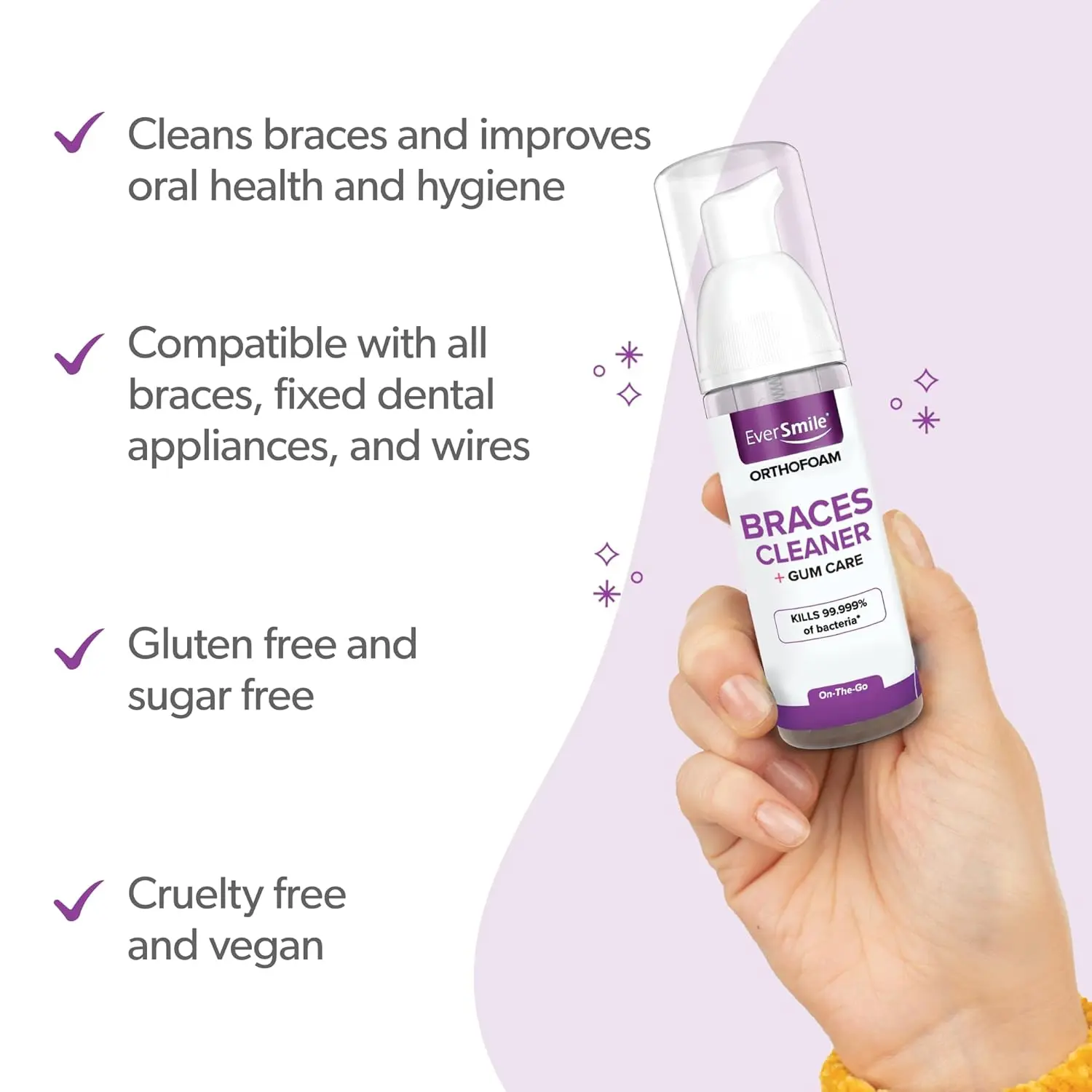 EverSmile OrthoFoam brace cleaner uses foaming bubbles to whiten teeth under brackets and fight plaque, leaving a fresh, bubblegum flavored breath.