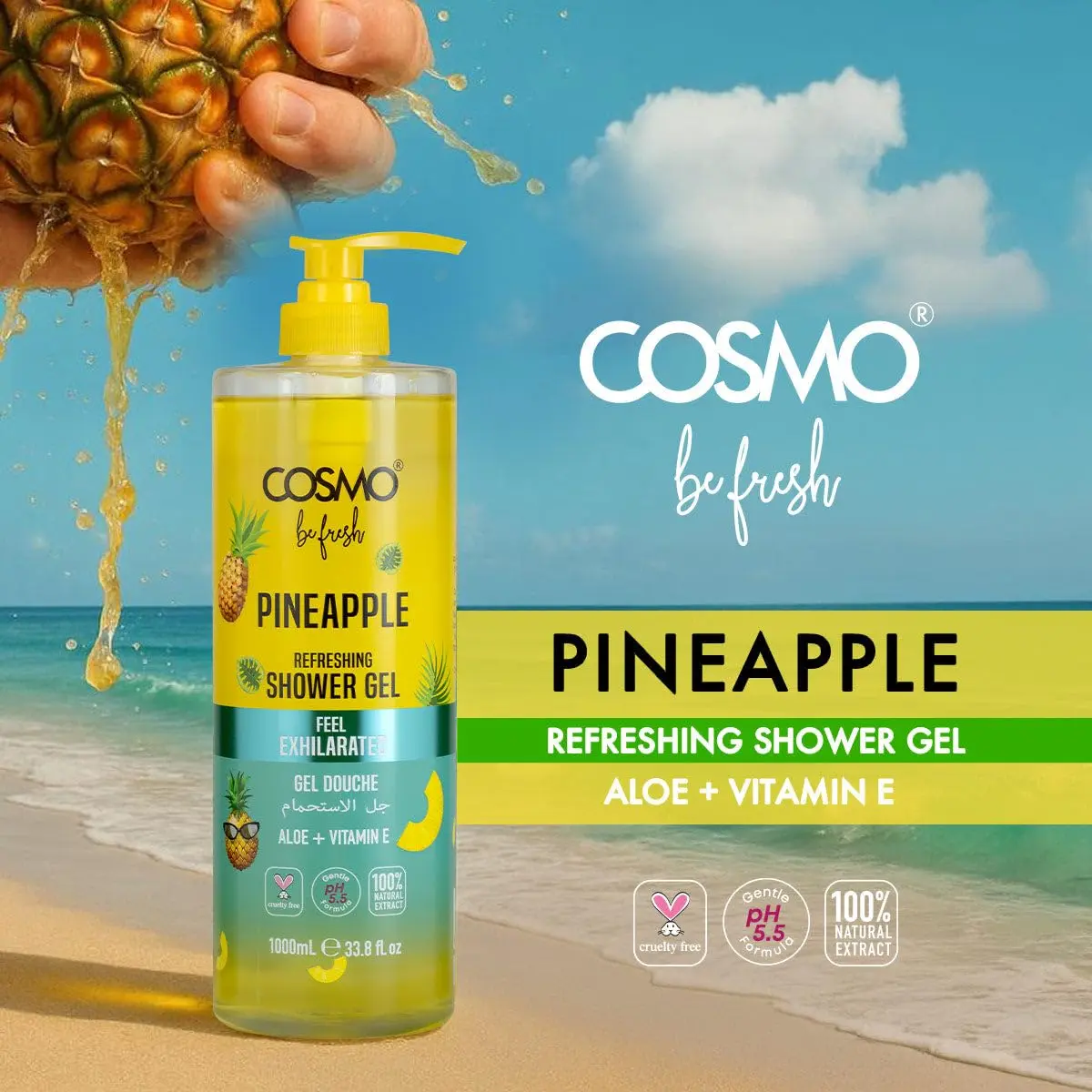 Cosmo Be Fresh pineapple shower gel with aloe vera and vitamin E cleanses and hydrates for soft, radiant, and refreshed skin.