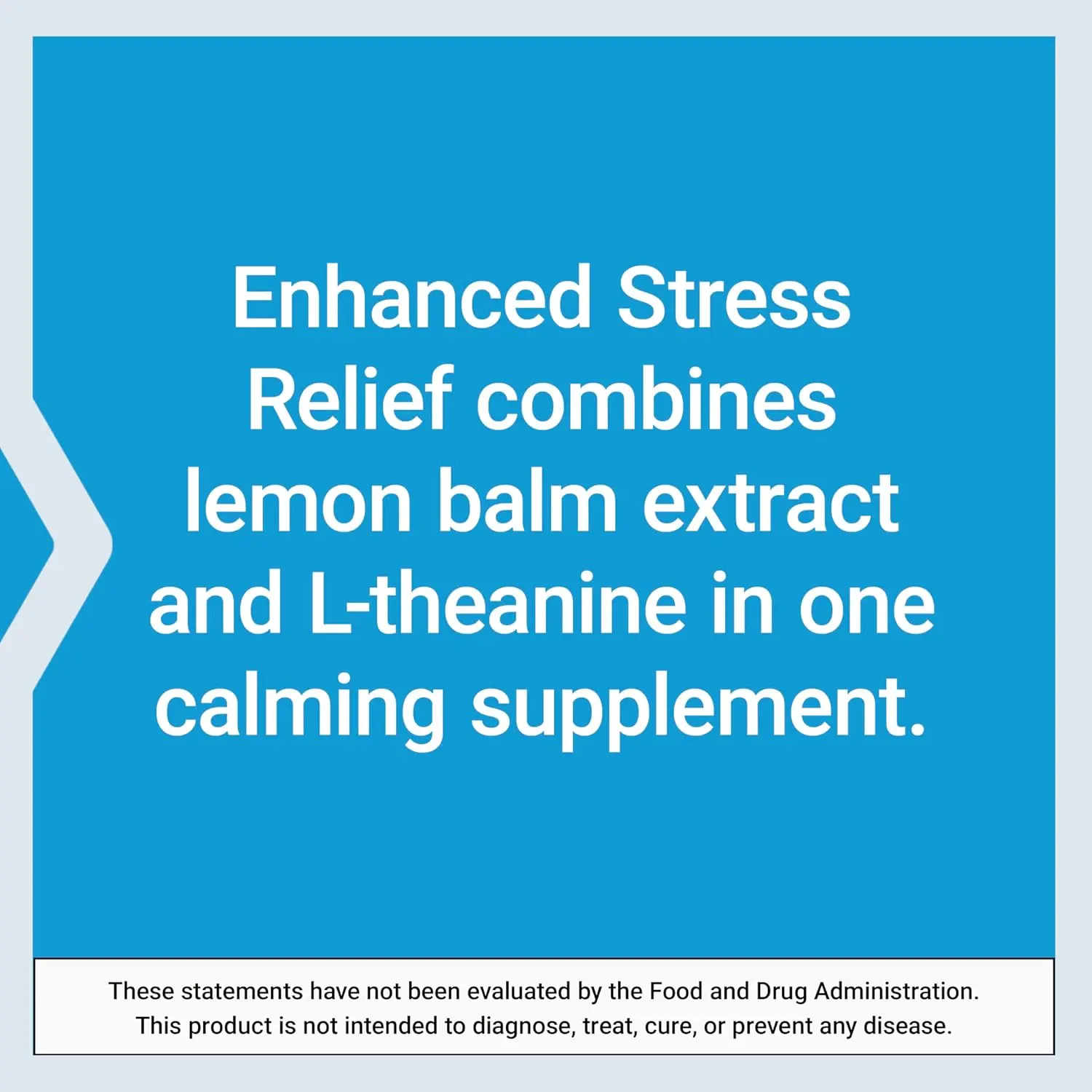This natural stress relief supplement contains L-theanine and lemon balm to promote relaxation, calm the mind, and support a healthy stress response.