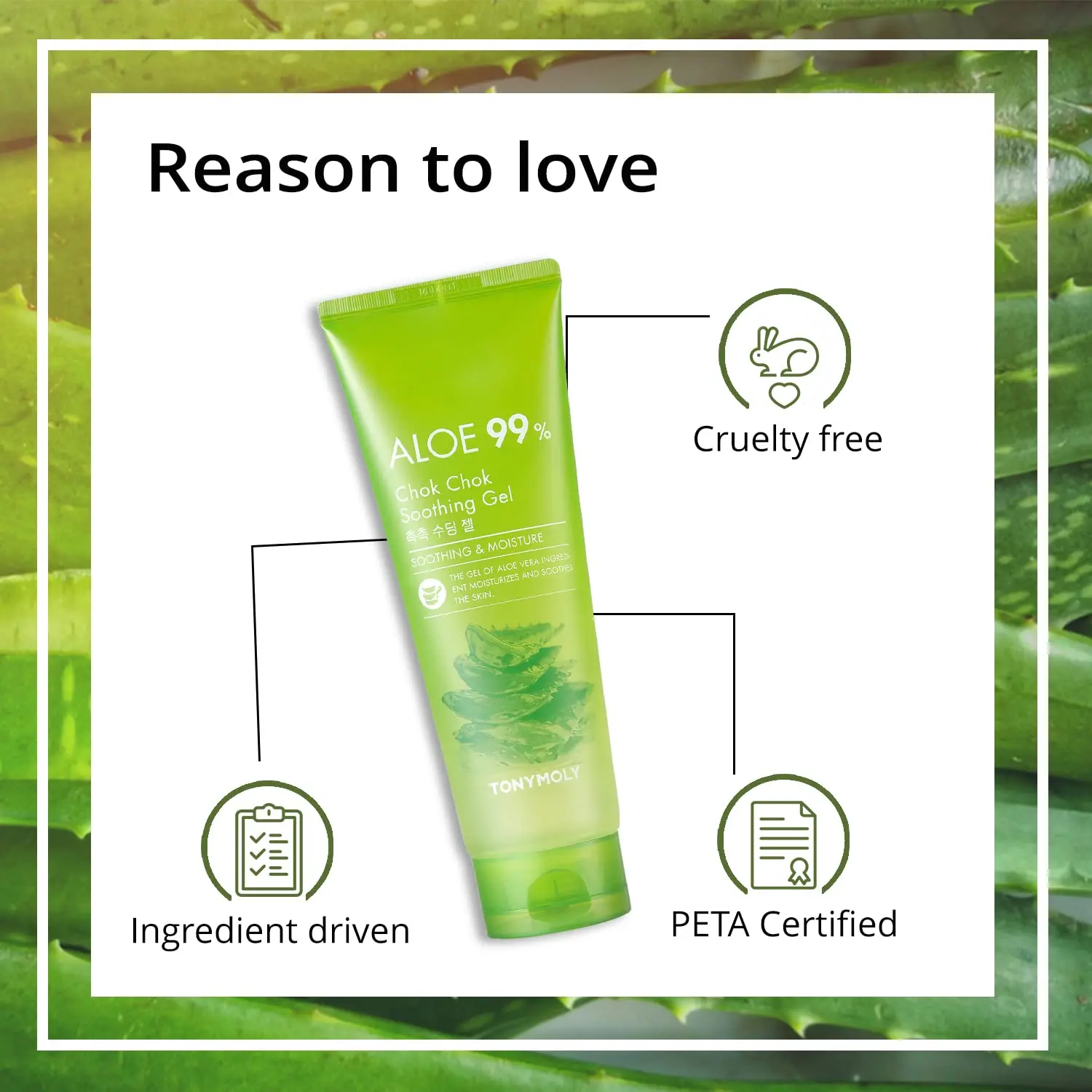 TONYMOLY Aloe 99% Chok Chok Soothing Gel is a lightweight, moisturizing gel made in Korea that soothes and hydrates all skin types with refreshing aloe.